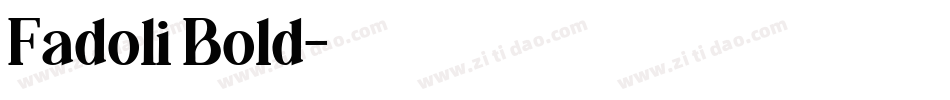 Fadoli Bold字体转换